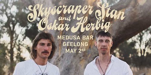 Skyscraper Stan and Oskar Herbig - Geelong