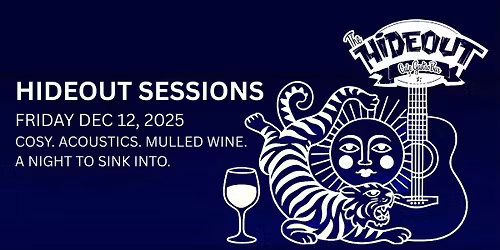 Cozy Friday @ The Hideout