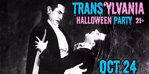 'Trans\u2019ylvania Halloween Party
