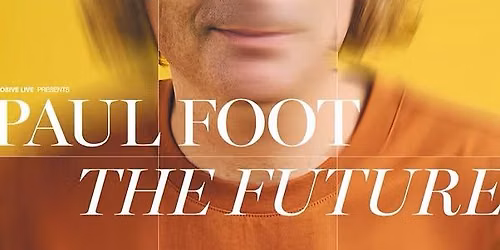 Paul Foot - The Future
