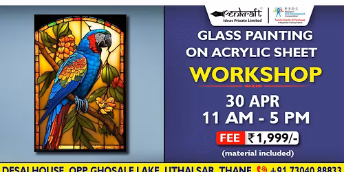 Penkraft Glass Painting on Acrylic Sheet Workshop