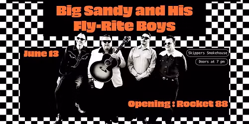 Rockabilly Revival: Big Sandy and His Fly-Rite Boys + Rocket 88