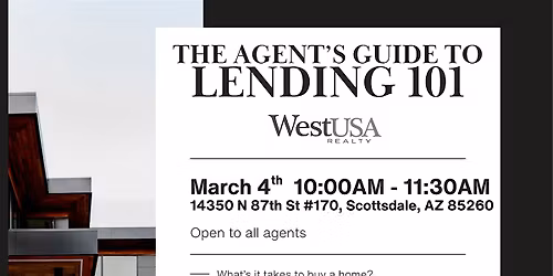 The Agent\u2019s Guide to Lending 101