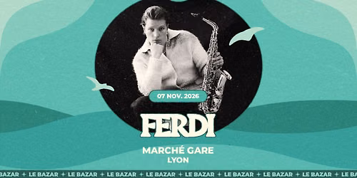 Ferdi - March\u00e9 Gare - Lyon