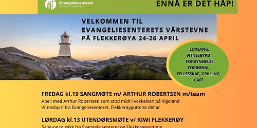 V\u00e5rstevne med Evangeliesenteret, 24.-26. april i Flekker\u00f8y kirke