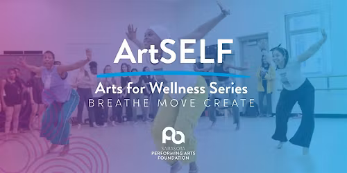 ArtSELF - Arts for Wellness Series: Breathe Move Create (Yoga & Watercolor)