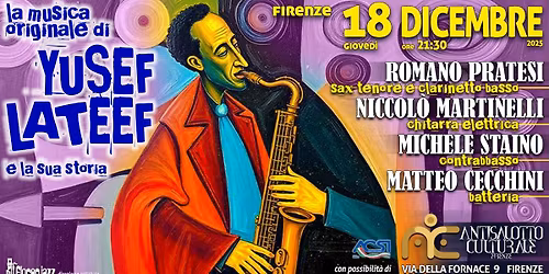 YUSEF LATEEF e la sua musica originale - (con R. Pratesi, N. Martinelli, M. Staino, M. Cecchini)