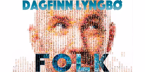 Dagfinn Lyngb\u00f8 - Folk \/\/ Olavshallen