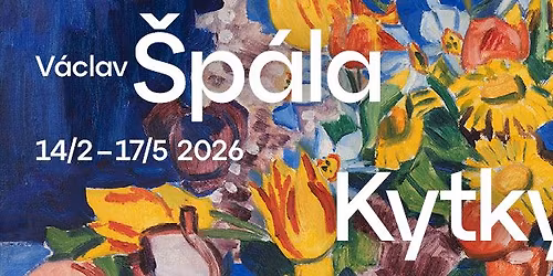 Komentovan\u00e1 prohl\u00eddky v\u00fdstavy V\u00e1clav \u0160p\u00e1la - Kytky: O kytk\u00e1ch s Nelou Kerou\u0161ovou