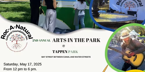 Roc-A-Natural 3rd Annual Arts In The Park at Tappen Park