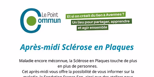 Apr\u00e8s-midi Scl\u00e9rose en Plaques