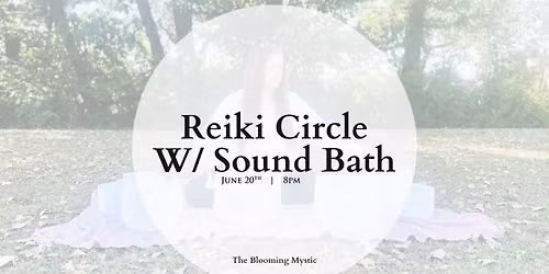 Reiki Circle & Sound Bath 