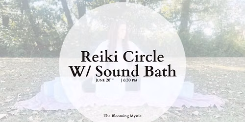 Reiki Circle & Sound Bath 