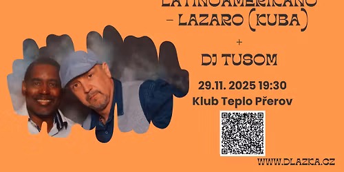 Latinoamerikano - Lazaro (Kuba) + DJ Tusom