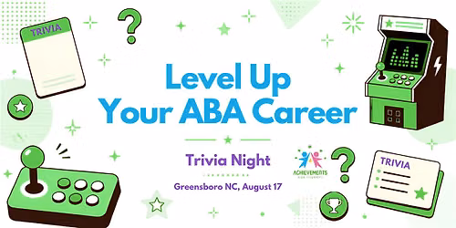 Level Up Your ABA Career. Trivia Night with Achievements
