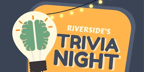 Riverside Trivia Night \ud83e\udde0\ud83c\udf7b