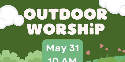 Outdoor Worship for Holy Trinity Sunday