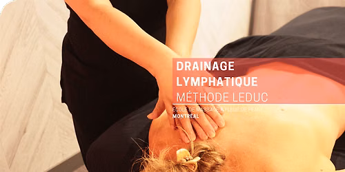 Drainage Lymphatique - M\u00e9thode Leduc - 45h