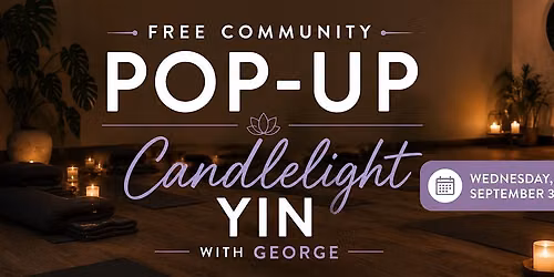 FREE COMMUNITY POP-UP YIN YOGA CLASS