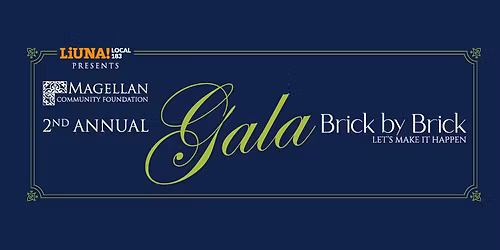 2nd Annual Gala - Presented by LiUNA Local 183!