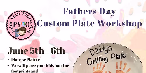 Father's Day Custom Plate or Platter Event