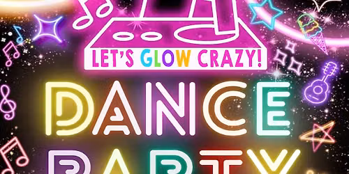 Let's Glow Crazy!