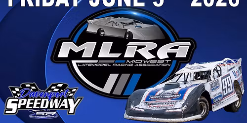 MLRA Super Late Models
