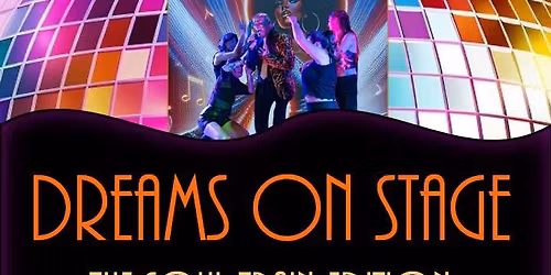 Theaterconcert Dreams On Stage - The Soul Train Edition