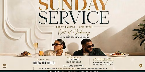 SUNDAY SERVICE: Elevated Brunch & Day Party