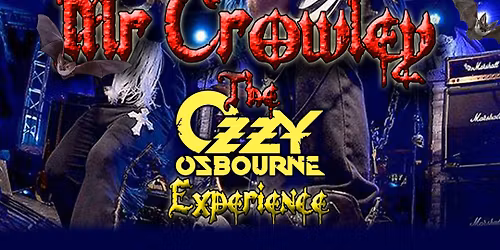 Mr. Crowley's Ozzy Experience