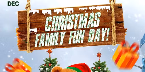 Christmas Family Fun Day! \ud83c\udf85\ud83c\udffc\ud83c\udf81\ud83c\udf84