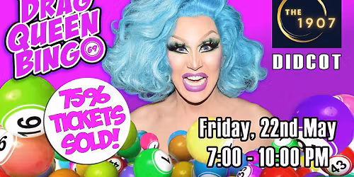 DRAG QUEEN BINGO - DIDCOT