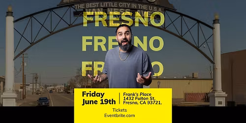 Fresno Comedy Night Featuring Julian G