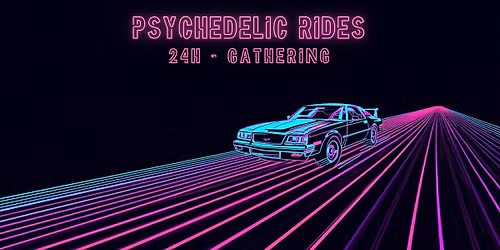 Psychedelic Rides - 24h Gathering