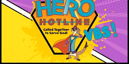 Hero Hotline Vacation Bible School