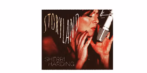 SHERRI HARDING - STORYLAND - ALBUM LAUNCH