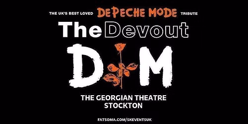 The Devout - Depeche Mode Tribute  \/\/ The Georgian Theatre, Stockton