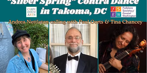 "Silver Spring" Contra Dance in Takoma: Andrea Nettleton with Paul Oorts & Tina Chancey