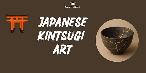 Japanese Kintsugi Workshop By Creative Baari