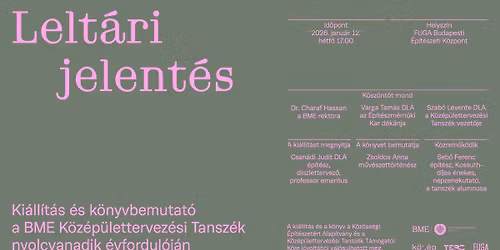LELT\u00c1RI JELENT\u00c9S - ki\u00e1ll\u00edt\u00e1s \u00e9s k\u00f6nyvbemutat\u00f3 a BME K\u00f6z\u00e9p\u00fclettervez\u00e9si Tansz\u00e9k 80. \u00e9vfordul\u00f3j\u00e1n