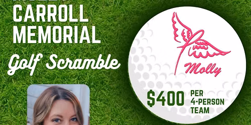 Second Annual Molly Carroll Memorial Golf Scramble