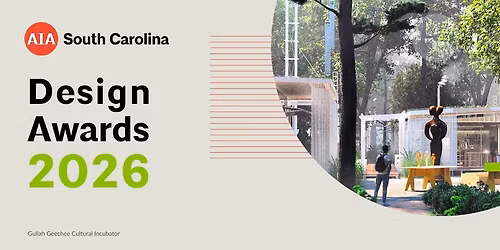 AIA South Carolina Design & Chapter Awards Ceremony and Celebration