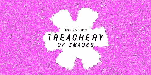 Treachery of Images - A surrealist show (Various Voices Brussels 2026 Festival)