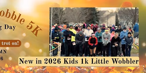 Woodbury Wobble 5k and Kids 1k Little Wobbler