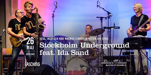 Stockholm Underground feat. Ida Sand | Fasching, Stockholm