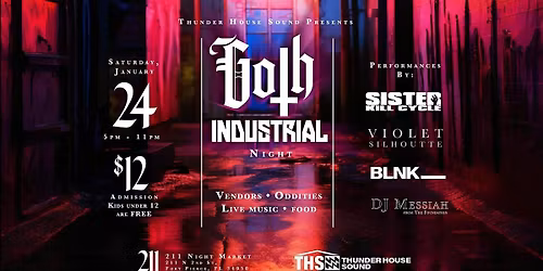 211 Night Market - Goth and Industrial Night