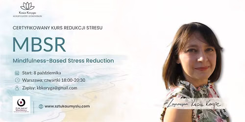 8-tyg. stacjonarny kurs mindfulness w Warszawie. Start 8 pa\u017adziernika godz.18:00