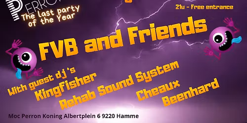 The last party of the year ft FVB and Friends