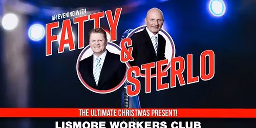 An Evening with Fatty & Sterlo