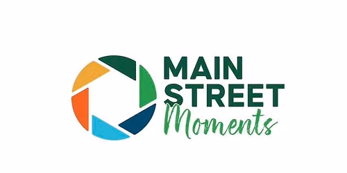 MAIN STREET MOMENTS
